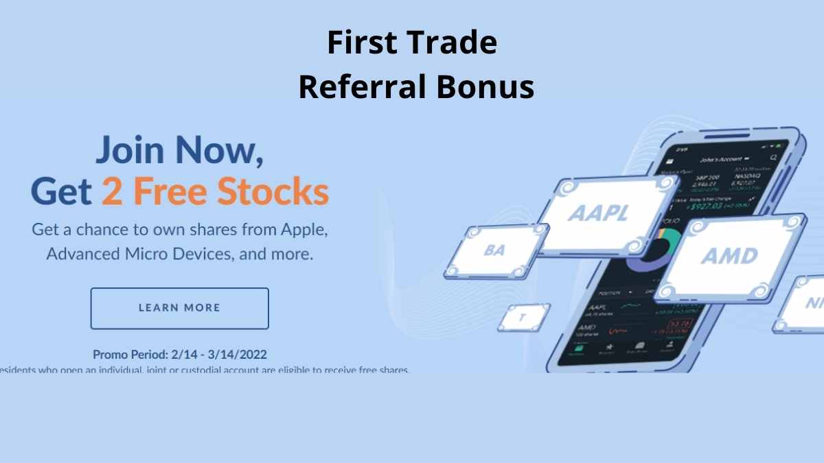 First trade referral Bonus