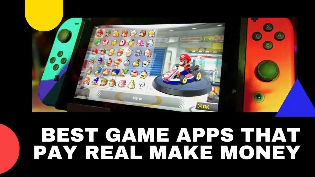Best Game Apps That Pay Real make Money