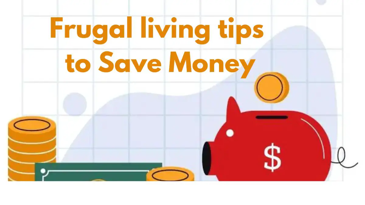 Frugal living tips