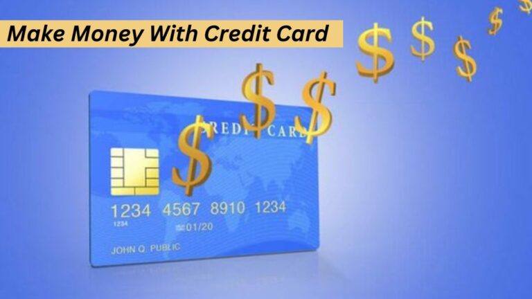 Make Money With Credit Card