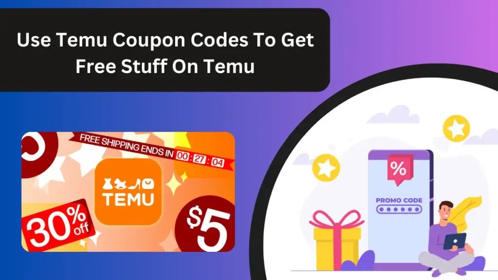 How to Get Free Stuff on Temu Without Inviting Friends (And Save 100%)