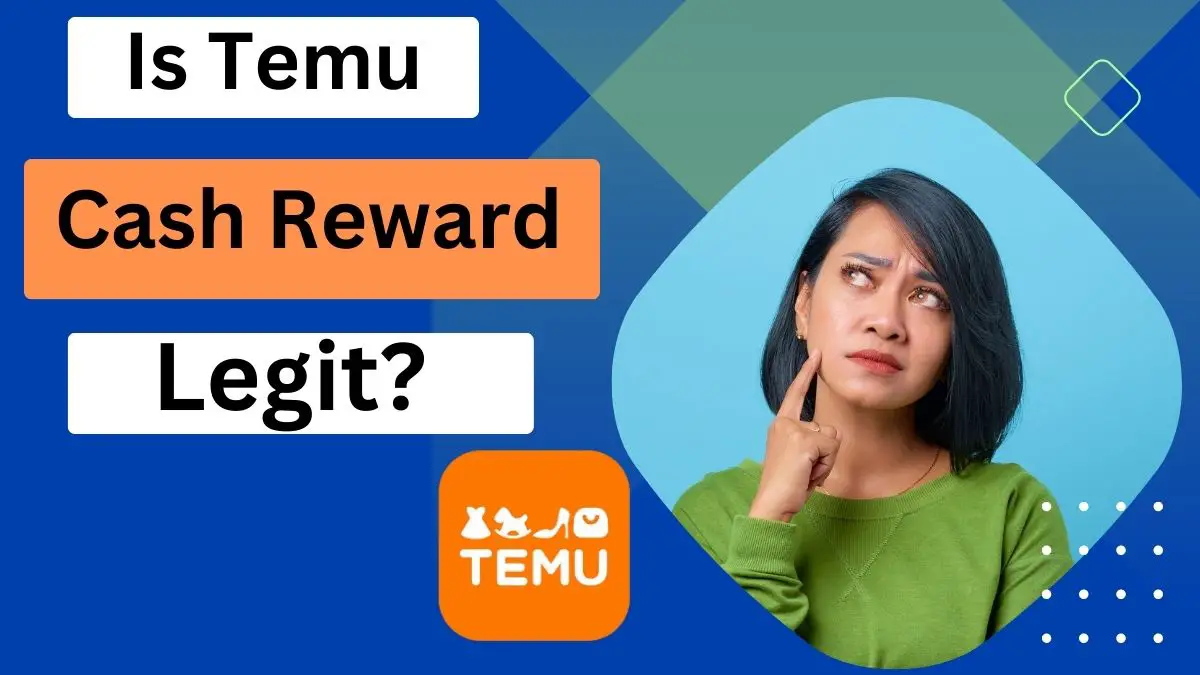 Is Temu cash reward legit