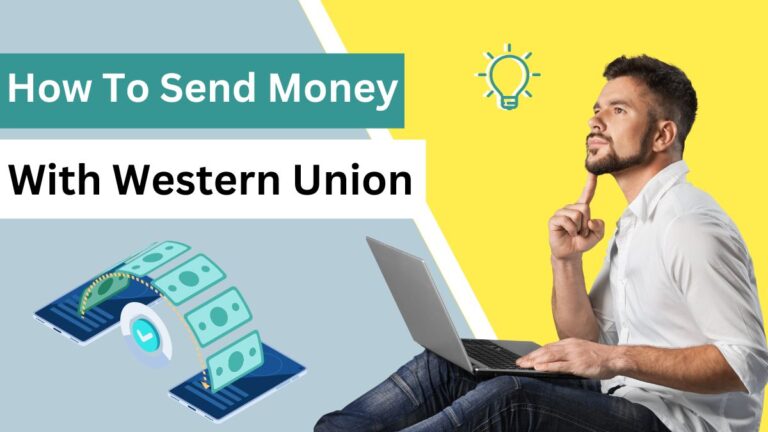 How To Send Money With Western Union