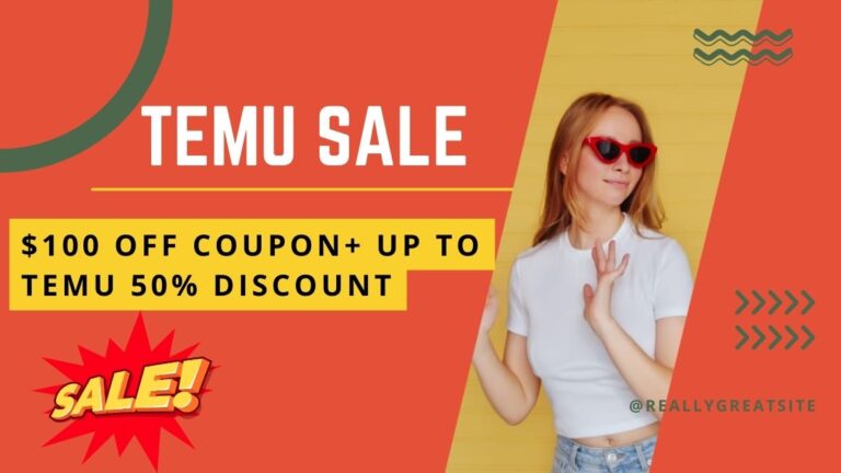 Temu Sale: $100 Off Coupon+ Up To Temu 50% Discount [2024]